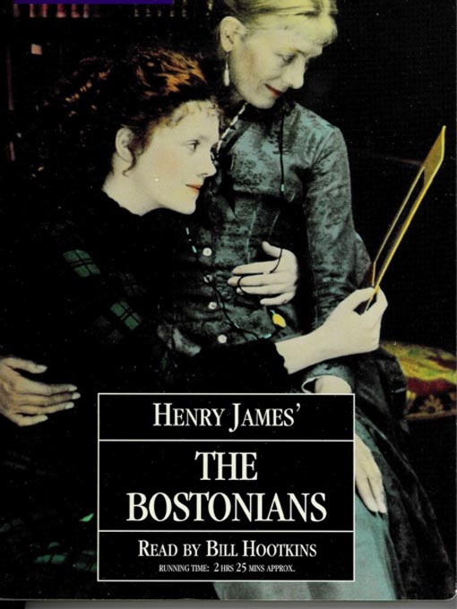 Title details for The Bostonians by Henry James - Available